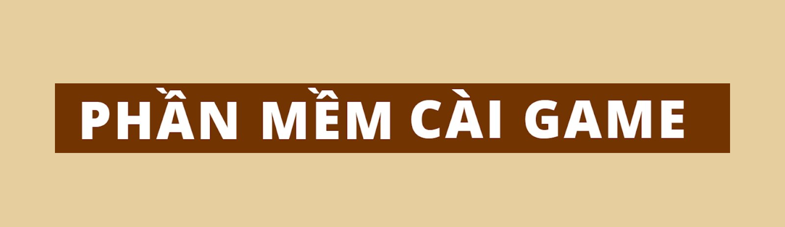 PHẦN MỀM CẦN DÙNG ĐỂ CÀI GAME
